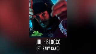 Jul  Blocco  ParolesInstru 💬🎶  Album Décennie [upl. by Foss]