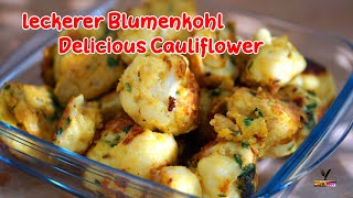 Blumenkohl rezept einfach  Unglaublich Lecker  perfekte Rezept für die Kinder [upl. by Ardnod]