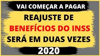 VAI COMEÇAR A PAGAR REAJUSTE 2020 DOS BENEFÍCIOS DO INSS SERÁ EM DUAS ETAPAS VEJA AQUI [upl. by Carper677]