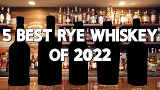 5 Best Rye Whiskies of 2022 [upl. by Harwill644]