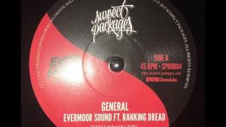 Evermoor Sound Ft Ranking Dread  General [upl. by Macdermot]