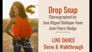 Drop Snap—LINE DANCE—Demo and Tutorial [upl. by Benioff]