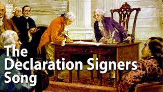 Who Signed the Declaration of Independence Song [upl. by Drugi]