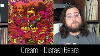 Cream  Disraeli Gears  ALBUM REVIEW [upl. by Rist]