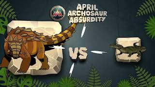 Relive April Archosaur Absurdity 2024 Teaser [upl. by Honor]