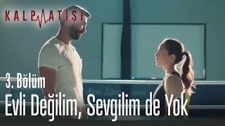 Evli değilim sevgilim de yok  Kalp Atışı 3 Bölüm [upl. by Aimak837]