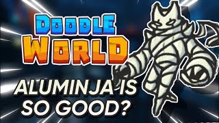 Aluminja is literally the STRONGEST DOODLE IN THE GAME  Doodle World PvP [upl. by Powell589]