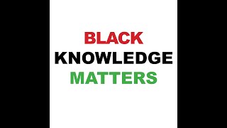 Black Knowledge Matters Wayne Chandler [upl. by Garlinda]