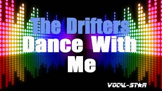 The Drifters  Dance With Me  With Lyrics HD VocalStar Karaoke 4K [upl. by Ynnaf]