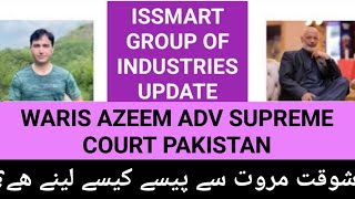 Ismmart Group  Shaukat Marwat  Waris Azeem Adv Latest Msg [upl. by Ertsevlis649]