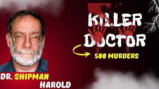 The Silent Killer Harold Shipmans Deadly Legacy [upl. by Lednyk]