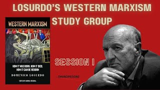 Domenico Losurdos Western Marxism Study Group Session I [upl. by Anewor]