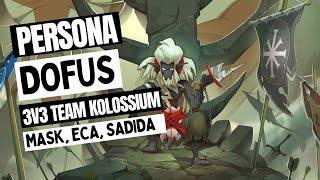 Dofus Kolossium Road to Legend Begins 3v3 Team [upl. by Upshaw869]