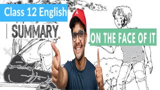 class 12th English on the face of it summary in Hindi NCERT covered by sky sir [upl. by Adnak]