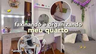 faxinando meu quarto 🫧 penteadeira guarda roupa escrivaninha… organização e limpeza ✨ [upl. by Sunev]