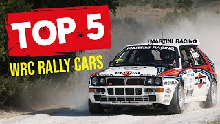 TOP 5 WRC Rally Cars of ALL TIME [upl. by Derwood211]