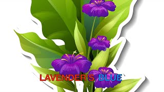 Lavenders Blue Dilly Dilly  Lavendelblau  New Remix  Lavender Biru  Kids Songs  Lagu Anak [upl. by Banerjee]