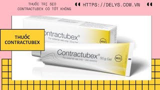 Review thuốc Contractubex giá bao nhiêu tiền Có tốt không Mua ở đâu [upl. by Leinaj377]