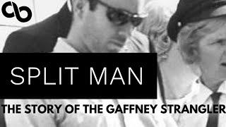 Split Man  The Story of The Gaffney Strangler [upl. by Nnyw346]