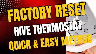 How to factory reset a hive thermostat [upl. by Jb]