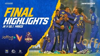 FINAL  Jaffna Kings vs Galle Gladiators  Full Match Highlights  LPL 2021 [upl. by Trebron554]