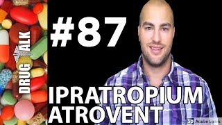 IPRATROPIUM ATROVENT  PHARMACIST REVIEW  87 [upl. by Huldah64]