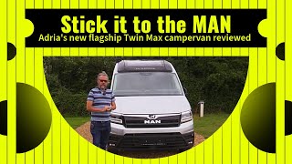 FIRST TEST of Adria’s new FLAGSHIP campervan the MAN Twin Max [upl. by Mayberry935]