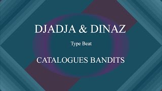 Djadja amp Dinaz  Catalogués Bandits Instru Type Beat  Prod by Enjel [upl. by Jovi]