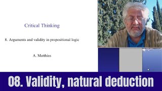 Critical Thinking 08 Validity and natural deduction [upl. by Alekat113]