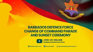 Barbados Defence Force Change of Command Parade and Sunset Ceremony [upl. by Brunk906]