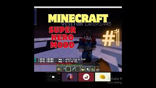 Minecraft quotSuper Hero quot Fisk Modds quotPart1quot [upl. by Gnad]