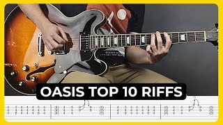 Oasis Top 10 Riffs with Tabs [upl. by Hayarahs]