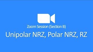 Unipolar NRZ Polar NRZ RZ  Zoom Session 03 Bangla [upl. by Megen]