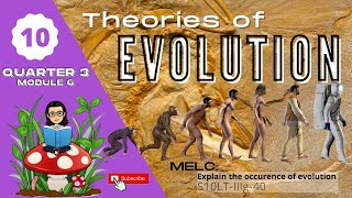 Grade 10 SCIENCE  Quarter 3 Module 6  Theories of Evolution [upl. by Rodolph]