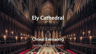 Choral Evensong  18 August [upl. by Uticas]