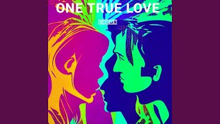 One True Love [upl. by Crowns366]