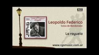 Leopoldo Federico  La rayuela [upl. by Dilks]