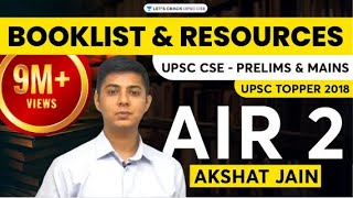 Booklist and Resources for UPSC CSE  Prelims amp Mains by UPSC Topper 2018 AIR 2 Akshat Jain [upl. by Karyl]