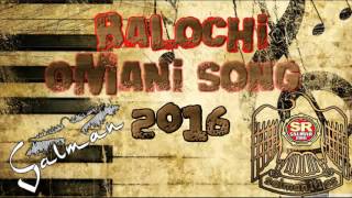 balochi new omani song 2016 Abdoo lewa [upl. by Anigroeg]