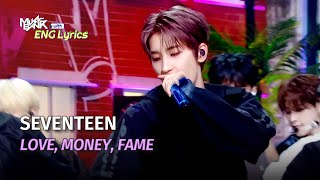 SEVENTEEN 세븐틴  LOVE MONEY FAME feat DJ Khaled Lyrics  KBS WORLD TV 241004 [upl. by Maillil]