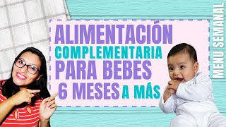 🤷‍♀️¿CUÁNDO INICIAR 🥦🥩LA ALIMENTACIÓN COMPLEMENTARIA🍗🍎 DE TU BEBÉ  Reina Madre [upl. by Aicelf307]