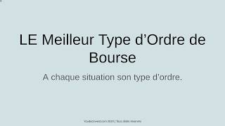 LE TYPE DORDRE DE BOURSE QUE TU DOIS UTILISER [upl. by Iveson]