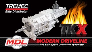 MDL  TKX THE HOT NEW 5SPEED BY TREMEC [upl. by Novled]