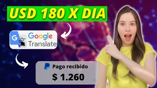 Gana USD 180 x día con Google Translate 👉 Gana dinero por internet desde casa lo probe✅ [upl. by Enajharas121]