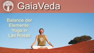 Balance der Elemente  Yoga in Las Rosas [upl. by Yesima]