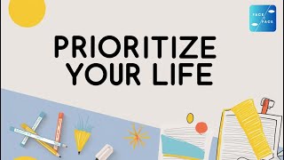 Prioritize Your Life [upl. by Sitarski670]