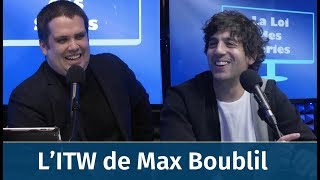 Max Boublil quotOCS est lun des rares endroits où ils te laissent faire ce que tu veuxquot [upl. by Iover]