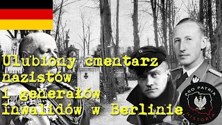 Ulubiony cmentarz niemieckich nazistów i generalicji  Cm Inwalidów w Berlinie Invalidenfriedhof [upl. by Hernando]