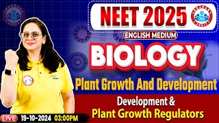 NEET 2025  Plant Growth and Development  Development amp Plant Growth Regulators  NEET Biology [upl. by Ailama811]