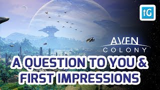 Aven Colony – A Question To You amp First Impressions 4K PC Gameplay [upl. by Connelley]